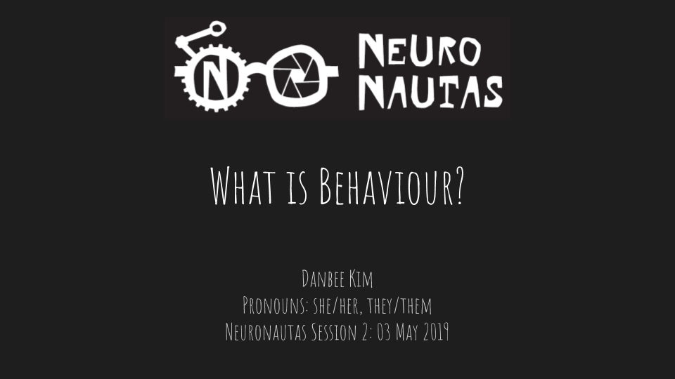 What is Behaviour? (Neuronautas)